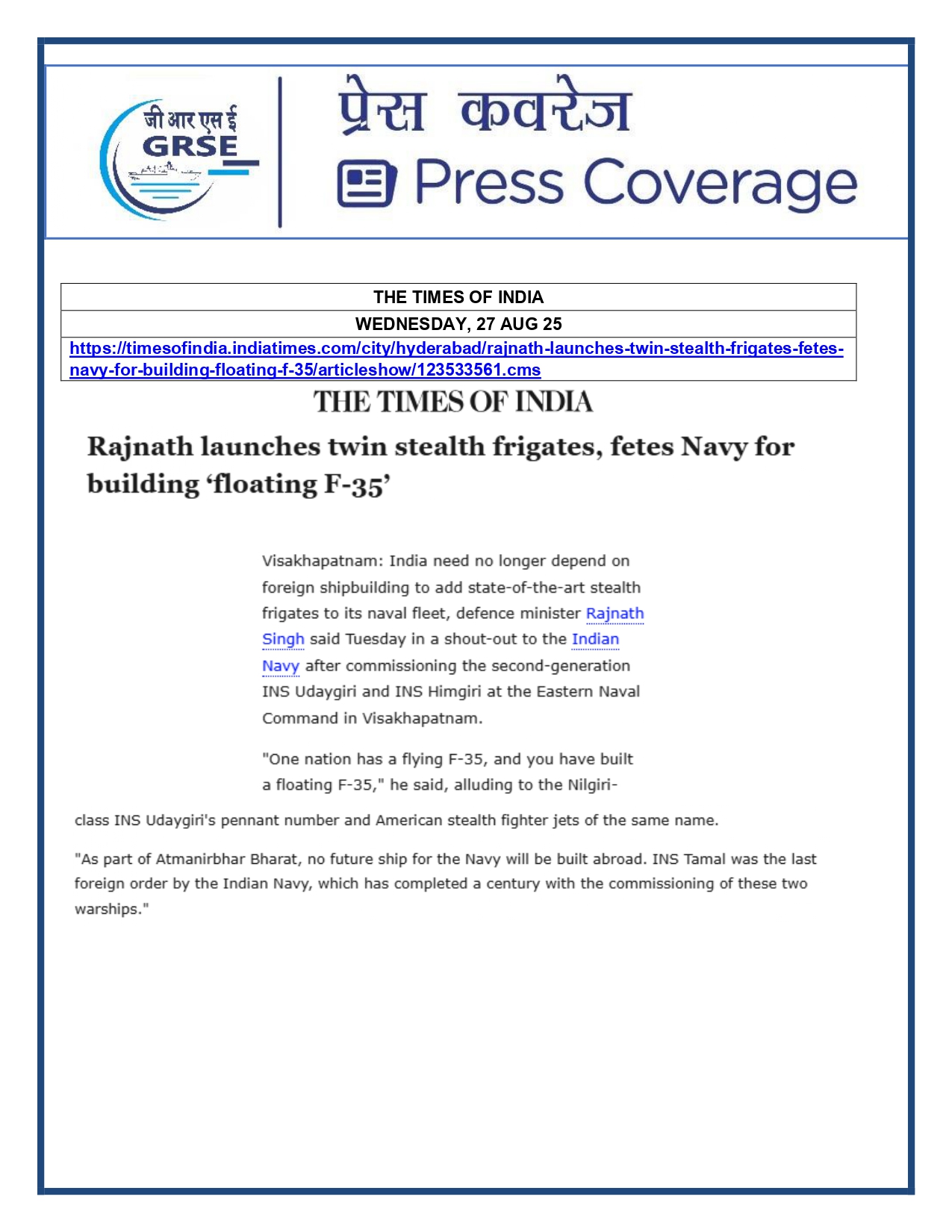 Press Coverage : 27 Aug 25:Defence Ministers commissions two multi-mission stealth frigates, INS Udaygiri and INS Himigiri